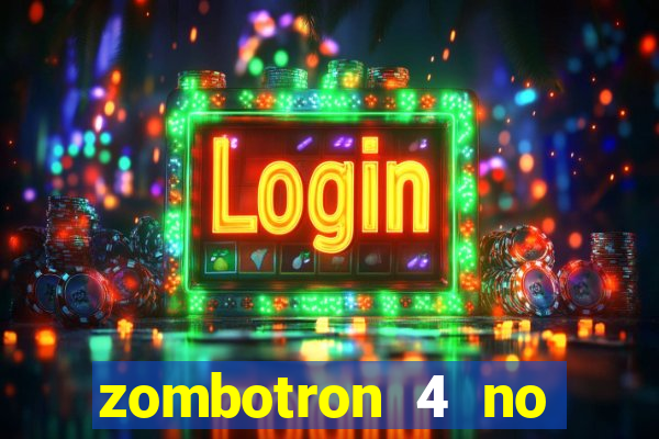 zombotron 4 no click jogos